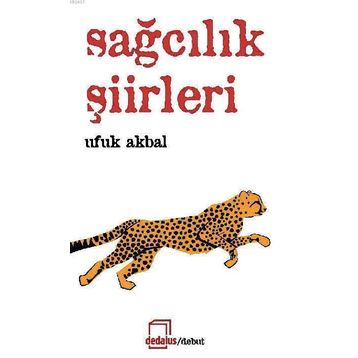 SAĞCILIK ŞIIRLERI - UFUK AKBAL