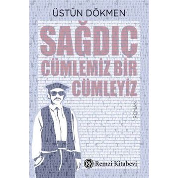 Sağdıç - Üstün Dökmen