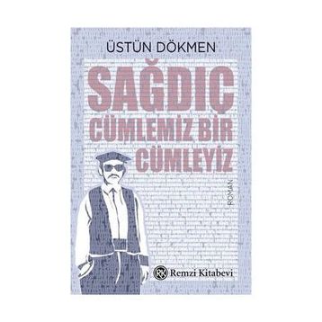 Sağdıç - Üstün Dökmen