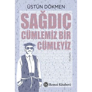 Sağdıç - Üstün Dökmen