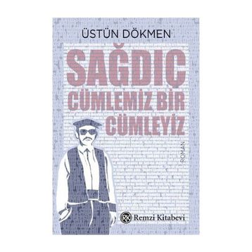 Sağdıç - Üstün Dökmen