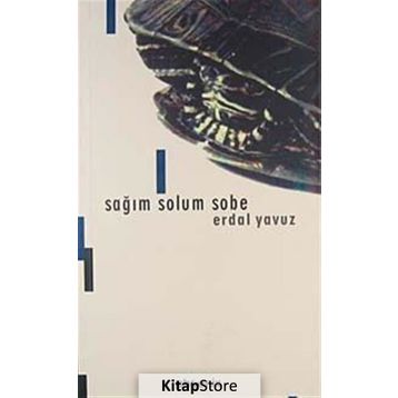 Sağım Solum Sobe - Erdal Yavuz