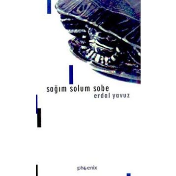 Sağım Solum Sobe - Erdal Yavuz