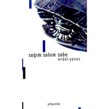 Sağım Solum Sobe - Erdal Yavuz
