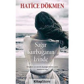 Sağır Kurbağanın İzinde - Hatice Dökmen