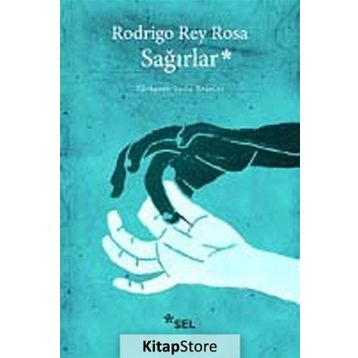 Sağırlar - Rodrigo Rey Rosa Seda Ersavcı