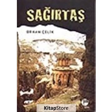 SAĞIRTAŞ - ORHAN ÇELİK