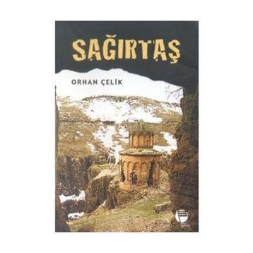 SAĞIRTAŞ - ORHAN ÇELİK