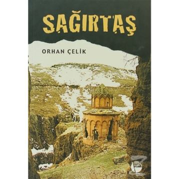 SAĞIRTAŞ - ORHAN ÇELİK