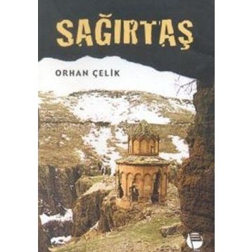 SAĞIRTAŞ - ORHAN ÇELİK