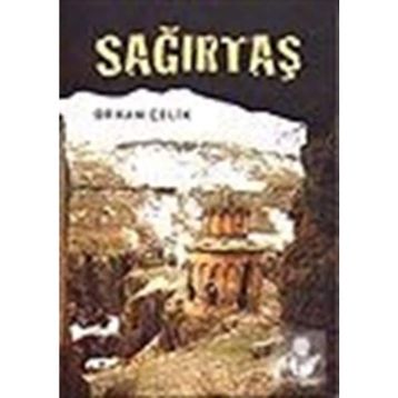 SAĞIRTAŞ - ORHAN ÇELİK