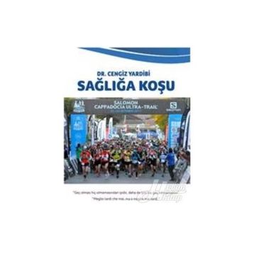 Sağlığa Koşu - Cengiz Yardibi