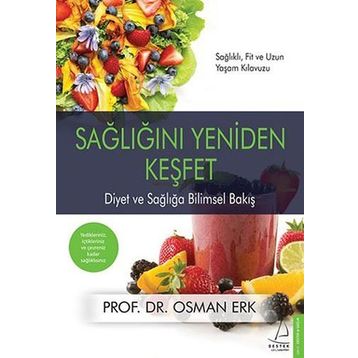 Sağlığını Yeniden Keşfet - Osman Erk
