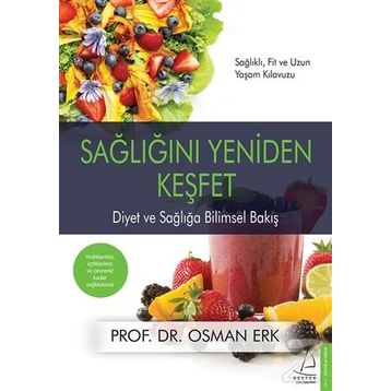 Sağlığını Yeniden Keşfet - Osman Erk