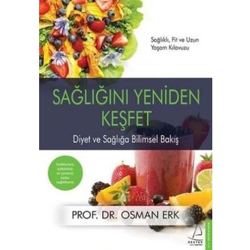 Sağlığını Yeniden Keşfet - Osman Erk