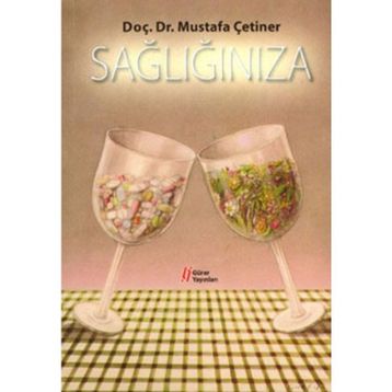 SAĞLIĞINIZA - MUSTAFA ÇETİNER