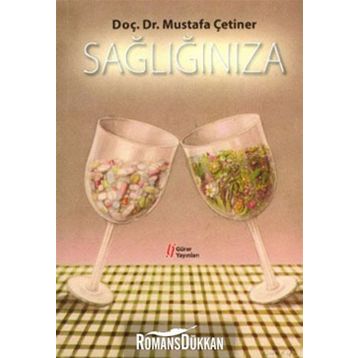 SAĞLIĞINIZA - MUSTAFA ÇETİNER