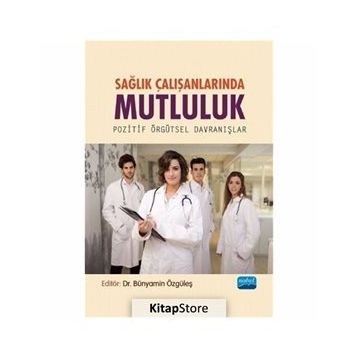 Sağlık Çalışanlarında Mutluluk - Ali Arslanoğlu