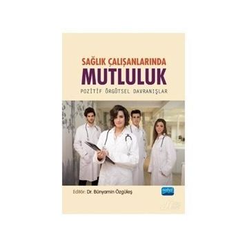 Sağlık Çalışanlarında Mutluluk - Ali Arslanoğlu