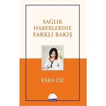 Sağlık Haberlerine Farklı Bakış Kent Kitap