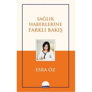 Sağlık Haberlerine Farklı Bakış Kent Kitap