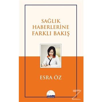 Sağlık Haberlerine Farklı Bakış Kent Kitap