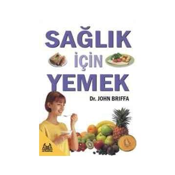 SAĞLIK İÇİN YEMEK - JOHN BRIFFA