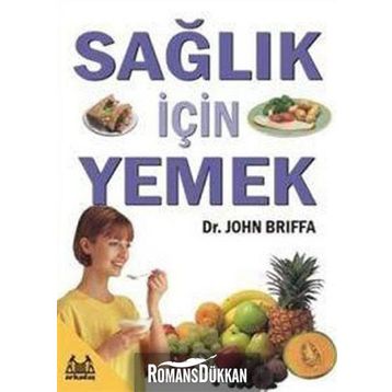 SAĞLIK İÇİN YEMEK - JOHN BRIFFA