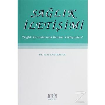 Sağlık Iletişimi - Banu Kumbasar