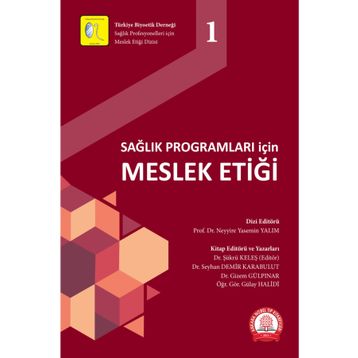 Sağlık Programları Meslek Etiği - Ankara Nobel Tıp Kitabevi