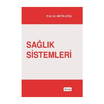Sağlık Sistemleri - Metin Ateş