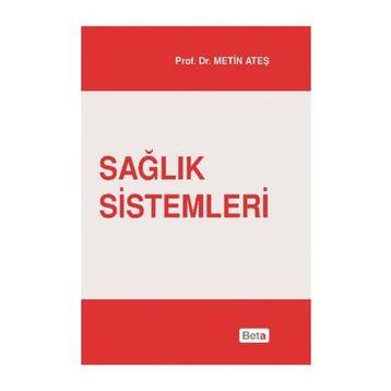Sağlık Sistemleri - Metin Ateş