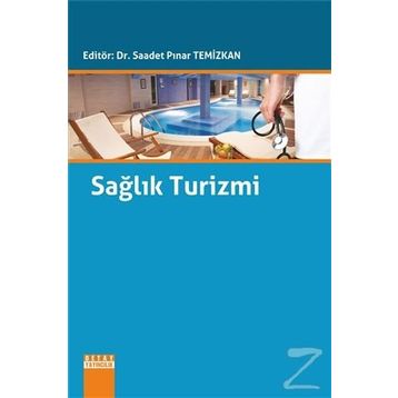 Sağlık Turizmi - Dilaver Tengilimoğlu