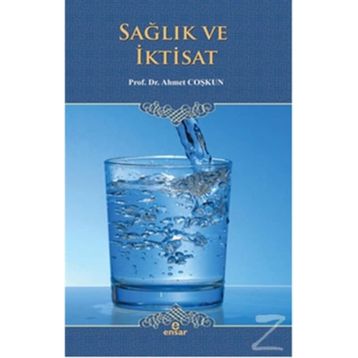 Sağlık ve İktisat - Ahmet Coşkun