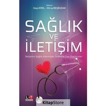 Sağlık Ve İletişim - Gaye Özdemir Erel