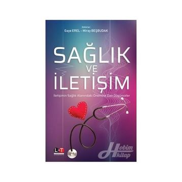 Sağlık Ve İletişim - Gaye Özdemir Erel