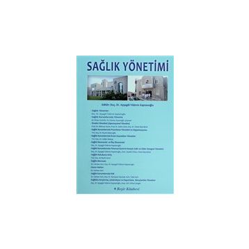 Sağlık Yönetimi - Beşir Kitabevi