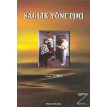 Sağlık Yönetimi - Cemil Sözen