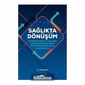 Sağlıkta Dönüşüm - Erdal Eke