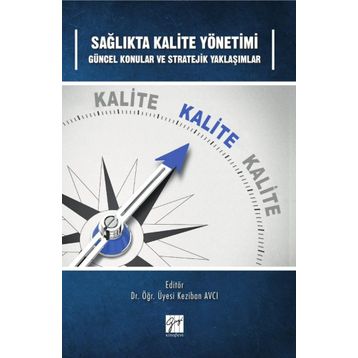 Sağlıkta Kalite Yönetimi - Kolektif