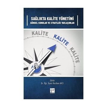 Sağlıkta Kalite Yönetimi - Kolektif