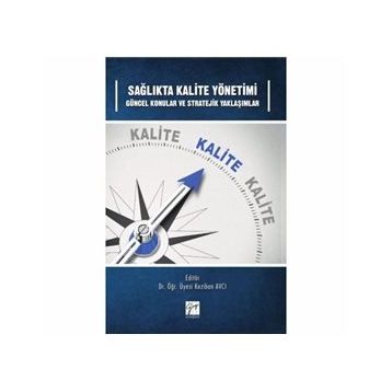 Sağlıkta Kalite Yönetimi - Kolektif