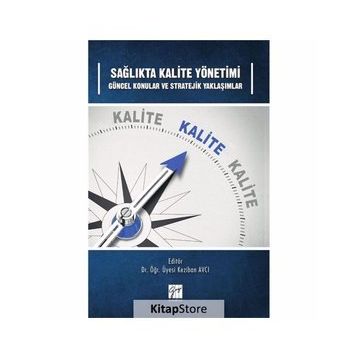 Sağlıkta Kalite Yönetimi - Kolektif