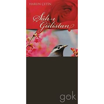 ŞAH-I GÜLİSTAN - HARUN ÇETİN
