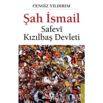 Şah İsmail - Cengiz Yıldırım
