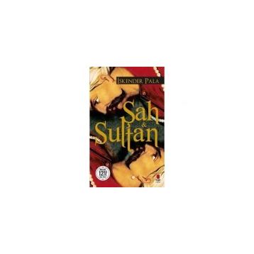 ŞAH & SULTAN - İSKENDER PALA