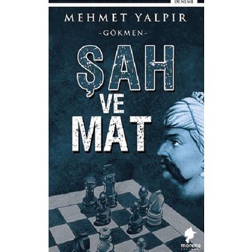 Şah Ve Mat - Mehmet Yalpır