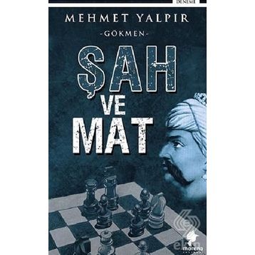 Şah Ve Mat - Mehmet Yalpır