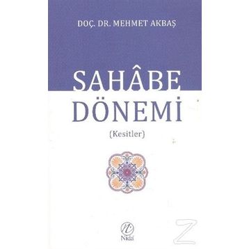 SAHABE DÖNEMI - MEHMET AKBAŞ