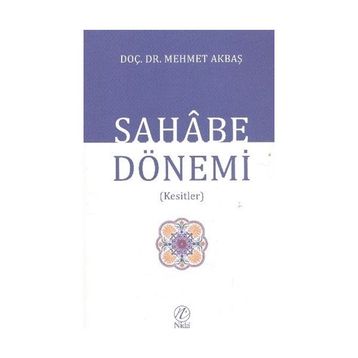 SAHABE DÖNEMI - MEHMET AKBAŞ